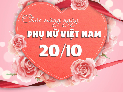Những câu chúc 20/10 hay và ý nghĩa nhất dành tặng phái đẹp